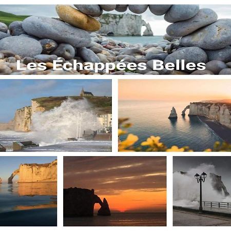 Les Echapees Belles Lägenhet Étretat Exteriör bild